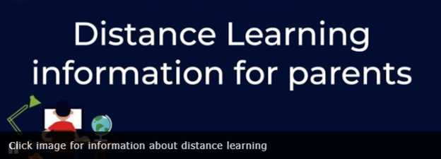 Image that says: Click image for information about distance learning for parents Image that says: Click image for information about distance learning for parents