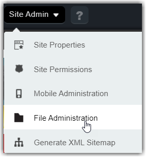 Start by selecting File Administration from the Site Administration dropdown menu